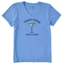Women's Life Is Good Tini But Strong Crusher V-Neck Tee